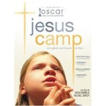 Jesus Camp - Heidi Ewing & Rachel Grady -- 06/05/07