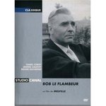 Bob le flambeur - Jean-Pierre Melville -- 11/05/08