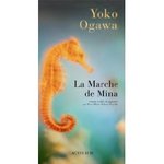 La marche de Mina - Yko Ogawa -- 07/02/09