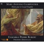 Charpentier: Motets pour le grand dauphin - Ensemble Pierre Robert & Frdric Dsenclos -- 09/02/09