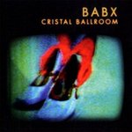 Cristal Ballroom - Babx -- 22/04/09