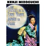 Les Contes de la lune vague aprs la pluie - Kenji Mizoguchi -- 10/03/09