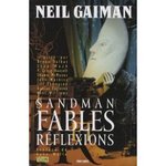 Fables et rflexions (Sandman, Tome 6) - Neil Gaiman -- 16/07/07