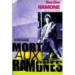Mort aux Ramones ! - Dee Dee Ramone -- 19/04/08