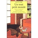 Un tout petit monde - David Lodge -- 26/05/08