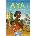 Aya de Yopougon (Aya, Tome 2) - Marguerite Abouet & Clment Oubrerie -- 24/08/07