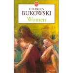 Women - Charles Bukowski -- 03/03/08