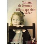 Elle s'appelait Sarah - Tatiana De Rosnay -- 24/04/08