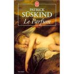 Le parfum - Patrick Sskind -- 03/03/09