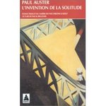 L'invention de la solitude - Paul Auster -- 27/04/08