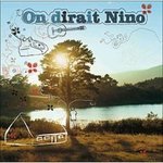 On Dirait Nino - Compilation -- 11/01/08