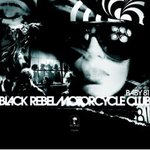 Baby 81 - Black Rebel Motorcycle Club -- 15/12/07