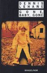 Gone, Baby, Gone - Dennis Lehane -- 26/05/08