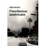 Cauchemar amricain - Ken Bruen -- 15/02/09