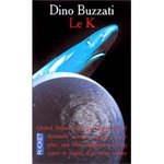Le K - Dino Buzzati -- 04/11/07