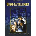 Quand la ville dort - John Huston -- 25/09/07