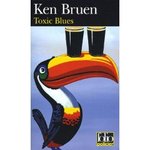 Toxic Blues : Une enqute de Jack Taylor - Ken Bruen -- 11/01/08