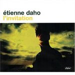L'invitation - Etienne Daho -- 20/11/07