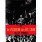 La Splendeur des Amberson - Orson Welles -- 27/12/07