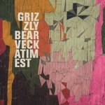 Veckatimest - Grizzly Bear -- 09/06/09