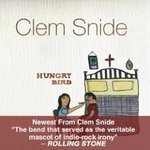 Hungry Bird - Clem Snide -- 06/03/09