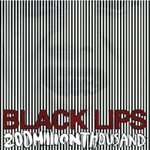 200 Million Thousand - Black Lips -- 22/04/09