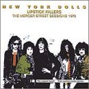 Lipstick Killers - The New York Dolls -- 07/06/06