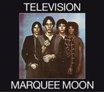 Marquee Moon - Television -- 09/05/06