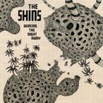 Wincing the night away - The Shins -- 01/02/07
