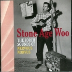 Stone Age Woo - Nervous Norvus -- 22/10/07